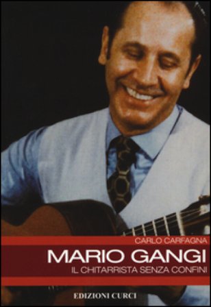 Mario Gangi. Il chitarrista senza confini Carlo Carfagna