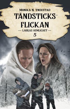 Lauras hemlighet - Bok av Monika N. Yndestad - Inbunden