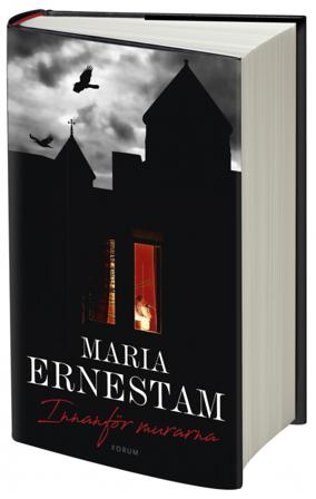 Innanför murarna - Bok av Maria Ernestam - Inbunden