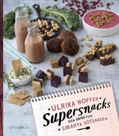 Supersnacks och fler smarta sötsaker - Bok av Ulrika Hoffer - Inbunden