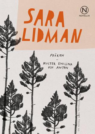 Fröken ; Moster Evelina och Anton - Bok av Sara Lidman - Häfte