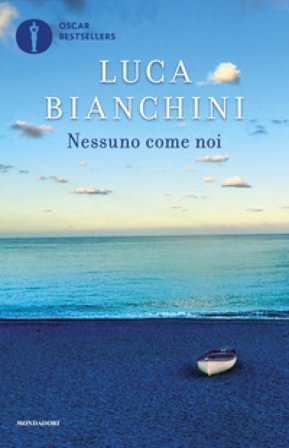 Nessuno come noi Luca Bianchini