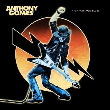 High voltage blues ANTHONY GOMES