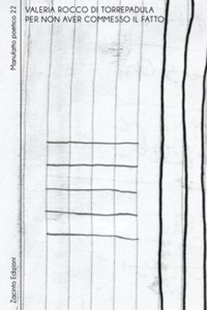 Per non aver commesso il fatto Valeria Rocco di Torrepadula