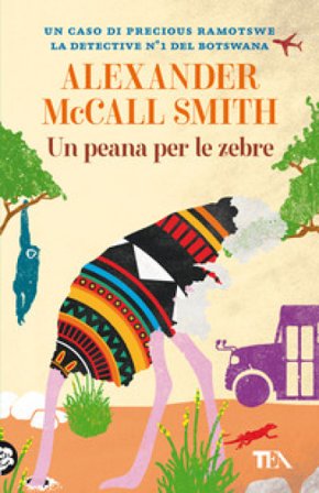 Un peana per le zebre Alexander McCall Smith