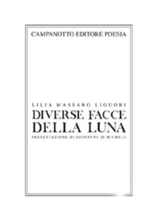Diverse facce della luna Lilla Massaro Liguori