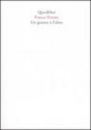 Un giorno o l'altro Franco Fortini