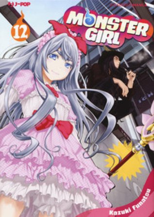 Monster girl. Vol. 12 Kazuki Funatsu