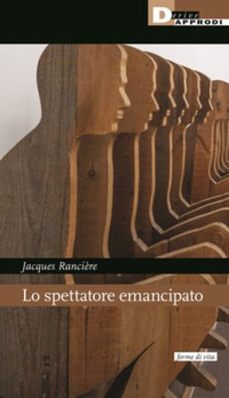 Lo spettatore emancipato Jacques Rancière