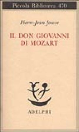 Il Don Giovanni di Mozart Pierre-Jean Jouve