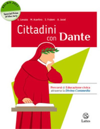 Cittadini con Dante. Per la Scuola media. Con e-book. Con espansione online Enrica Lavazza