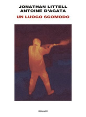 Un luogo scomodo Jonathan Littell