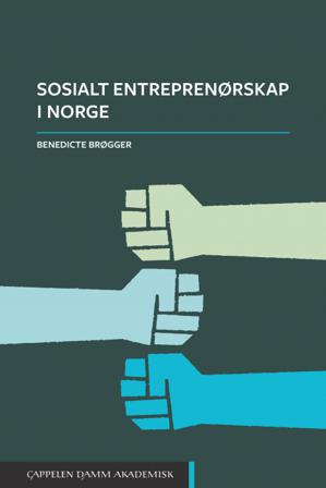 Sosialt entreprenørskap i Norge - Bok av Benedicte Brøgger - Paperback