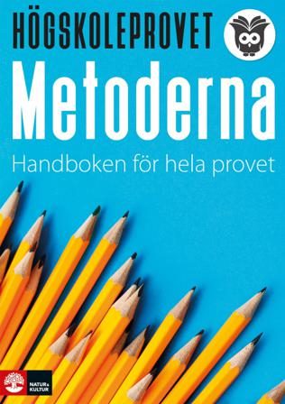 Högskoleprovet - metoderna : Handboken för hela provet - Bok av Fredrik Höglund, Katarina Streberg Carstorp, m.fl. - Häfte
