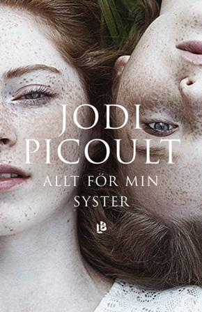 Allt för min syster - Bok av Jodi Picoult - Danskt band