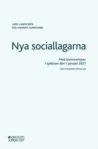 Nya sociallagarna : Med kommentarer i lydelsen den 1 januari 2021