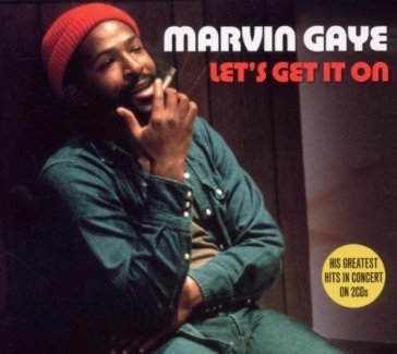 Let s get it on Marvin Gaye