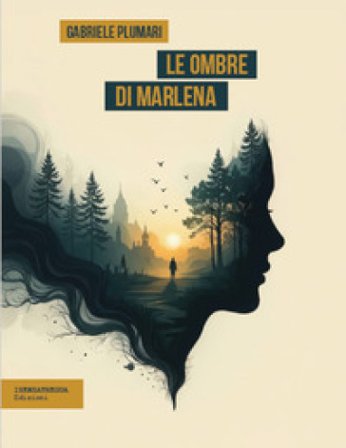 Le ombre di Marlena Gabriele Plumari