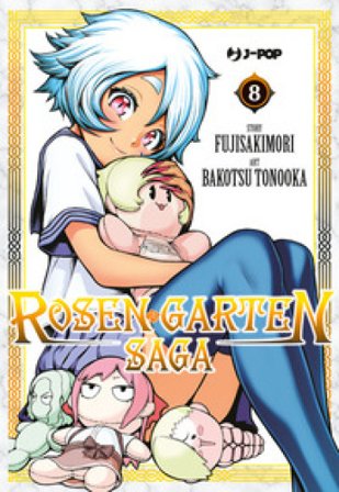 Rosen garten saga. Vol. 8 Fujisakimori