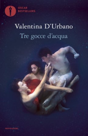 Tre gocce d'acqua Valentina D'Urbano
