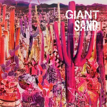 Recounting the ballads of thin line men Giant Sand