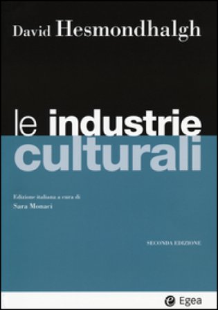 Le industrie culturali David Hesmondhalgh
