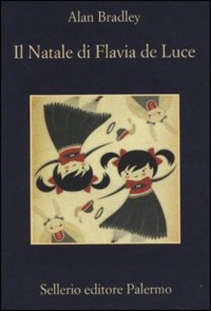 Il Natale di Flavia de Luce Alan Bradley