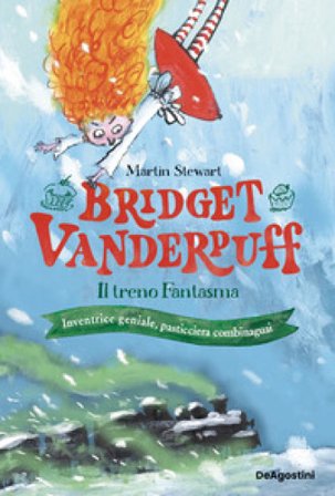 Il treno fantasma. Bridget Vanderpuff Stewart Martin