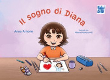 Il sogno di Diana Anna Arnone