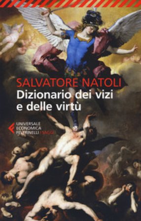 Dizionario dei vizi e delle virtù Salvatore Natoli