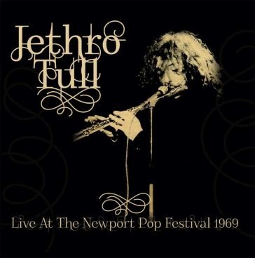 Live at newport pop festival 1969 Jethro Tull