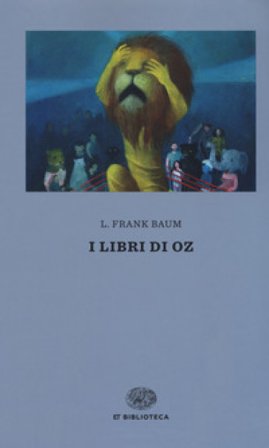 I libri di Oz Lyman Frank Baum