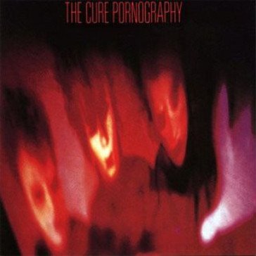 Pornography (red vinyl) The Cure
