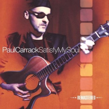 Satisfy my soul Paul Carrack