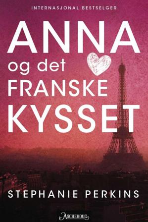 Anna og det franske kysset - Bok av Stephanie Perkins - Pocket