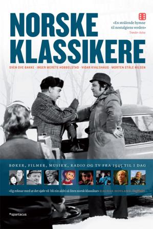 Norske klassikere - Bok av Vidar Kvalshaug, Morten Ståle Nilsen, m.fl. - Hardback