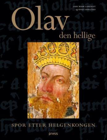 Olav den hellige - Bok av Lars Roar Langslet & Knut Ødegård - Hardback
