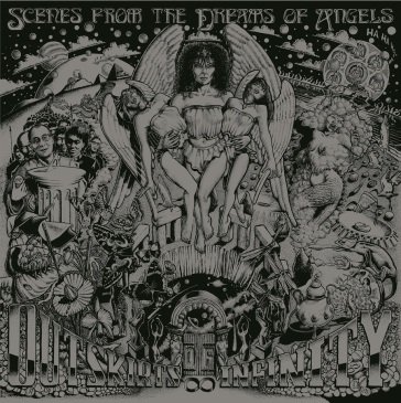 Scenes from the dreams of angels OUTSKIRTS OF INFINIT