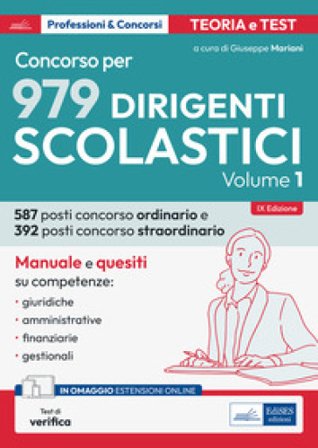 Concorso per dirigente scolastico. Con espansione online. Vol. 1: Manuale e quesiti. Competenze giuridiche, amministrative, finanziarie e gestionali 