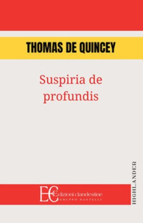 Suspiria de profundis Thomas De Quincey