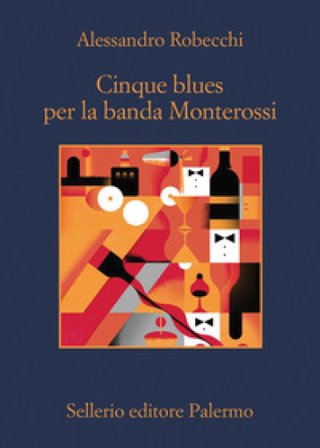 Cinque blues per la banda Monterossi Alessandro Robecchi