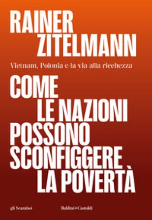 Come le nazioni possono sconfiggere la povertà Rainer Zitelmann