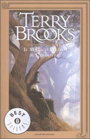 Il magico regno di Landover. Ciclo di Landover. Vol. 1 Terry Brooks