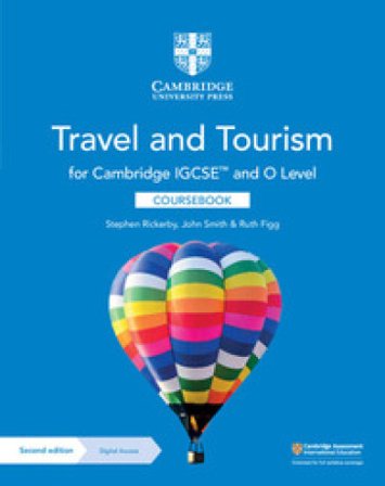 Cambridge IGCSE & O Level travel and tourism. Coursebook. Per le Scuole superiori. Con espansione online Fiona Warburton