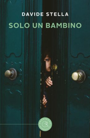 Solo un bambino Davide Stella