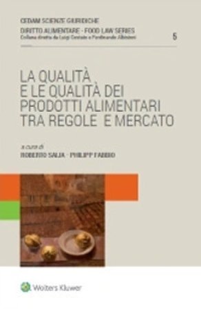 La qualità e le qualità dei prodotti alimentari. Tra regole e mercato Roberto Saija
