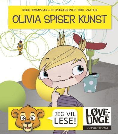 Olivia spiser kunst - Bok av Rikke Komissar - Hardback