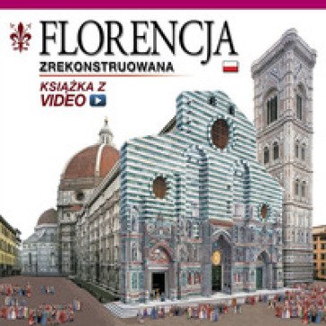 Firenze ricostruita. Ediz. polacca. Con DVD