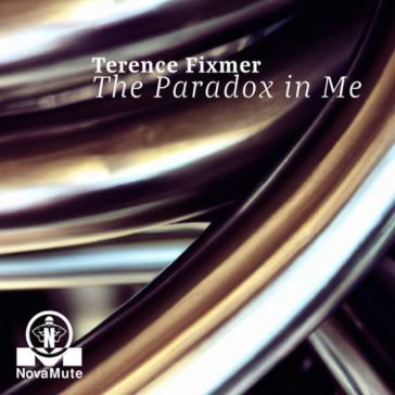 The paradox in me Terence Fixmer