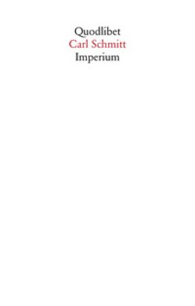 Imperium. Conversazioni con Klaus Figge e Dieter Groh 1971 Carl Schmitt